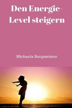 Paperback Den Energie-Level Steigern [German] Book