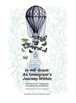Paperback InMEgrant: : An immigrant's journey within. Introspection for inmigration through reading and writing Book