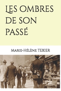 Paperback Les ombres de son passé [French] Book