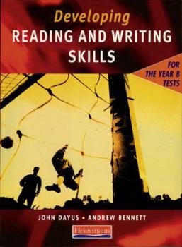 Paperback Developing Reading and Writing Skills for the Year 8 Tests Student Book
