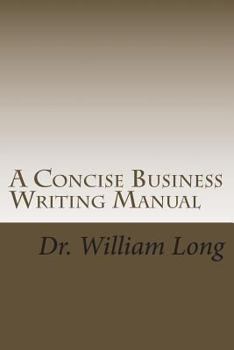 Paperback A Concise Business Writing Manual Book