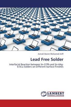 Lead Free Solder: Interfacial Reaction between Sn-37Pb and Sn-4Ag-0.5Cu Solders on Different Surface Finishes