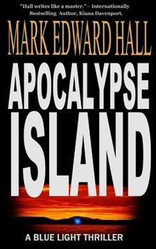 Paperback Apocalypse Island: Blue Light Series, Book 1: Blue Light Series, Book