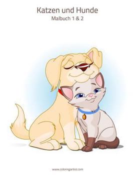 Paperback Katzen und Hunde Malbuch 1 & 2 [German] Book