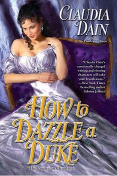 How to Dazzle a Duke (The Courtesan Series) - Book #4 of the Courtesan Chronicles