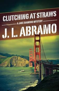 Clutching at Straws - Book #2 of the Jake Diamond