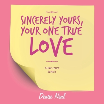 Paperback Sincerely Yours, Your One True Love Book