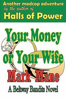 Paperback Your Money or Your Wife Book