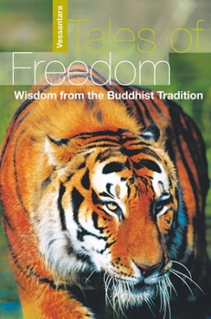 Paperback Tales of Freedom: Wisdom from the Buddhist Tradition Book