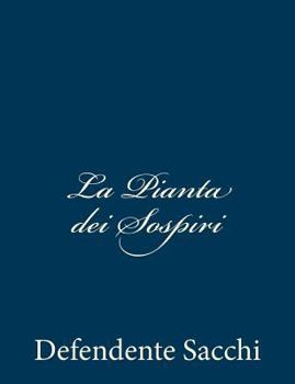 Paperback La Pianta dei Sospiri [Italian] Book