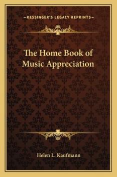 Paperback The Home Book of Music Appreciation Book