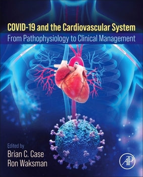 Paperback Covid-19 and the Cardiovascular System: From Pathophysiology to Clinical Management Book
