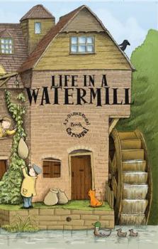 Hardcover Life in a Watermill Book