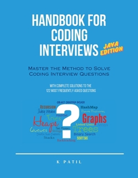Paperback Handbook for Coding Interviews - Java Edition: Master the Method to Solve Coding Interview Questions Book