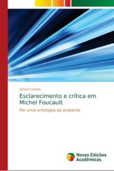 Paperback Esclarecimento e crítica em Michel Foucault [Portuguese] Book