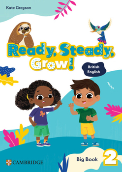 Paperback Ready, Steady, Grow! Level 2 Big Book British English Book