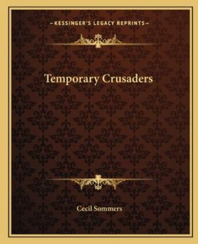 Paperback Temporary Crusaders Book