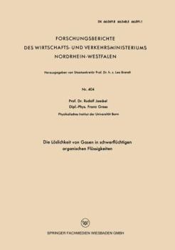 Paperback Die Löslichkeit Von Gasen in Schwerflüchtigen Organischen Flüssigkeiten [German] Book