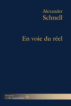 En voie du réel (HR.BEL AUJOURD') (French Edition)