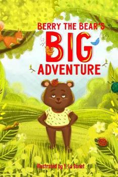 Paperback Berry the Bear's BIG Adventure Book