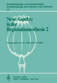 Paperback Neue Aspekte in Der Regionalanaesthesie 2: Pharmakokinetik, Interaktionen, Thromboembolierisiko, New Trends [German] Book