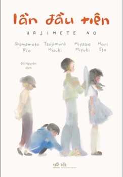Paperback The First Time. Hajimette No [Vietnamese] Book