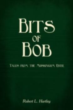 Paperback Bits of Bob: Tales from the Muskingum River Book