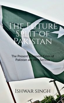 Paperback The Future Split of Pakistan Book