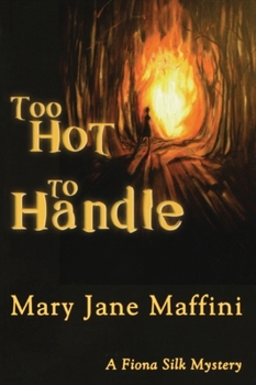 Paperback Too Hot to Handle: A Fiona Silk Mystery Book