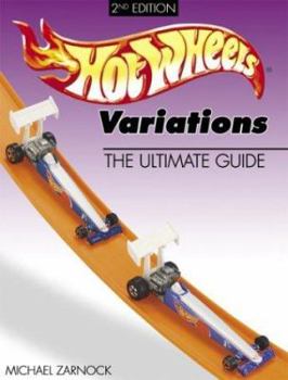 Paperback Hot Wheels Variations: The Ultimate Guide Book