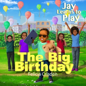 Paperback Jay Learns to Play: The Big Birthday Book