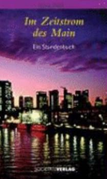 Hardcover Im Zeitstrom des Mains. [German] Book