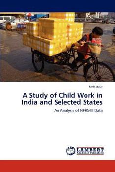 Paperback A Study of Child Work in India and Selected States Book
