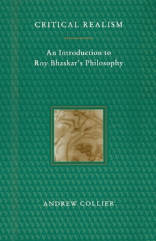 Paperback Critical Realism: An Introduction to Roy Bhaskar's Philosophy Book