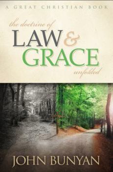 Paperback The Doctrine of Law and Grace Unfolded Book