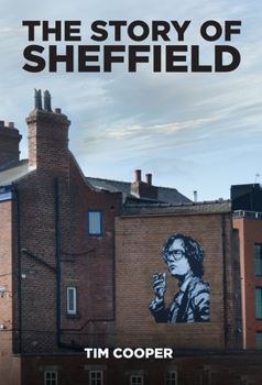 Paperback The Story of Sheffield Book