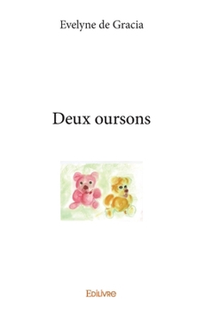 Paperback Deux oursons [French] Book