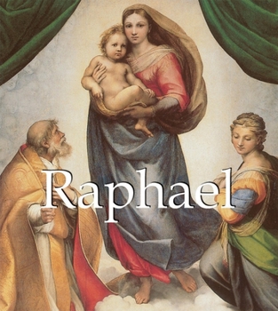 Raphael: His Life, Works And Times - Book  of the Mega Square