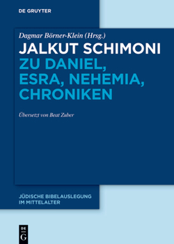 Hardcover Jalkut Schimoni Zu Daniel, Esra, Nehemia, Chroniken [German] Book