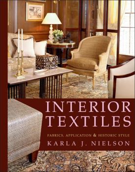 Hardcover Interior Textiles: Fabrics, Application, and Historic Style Book