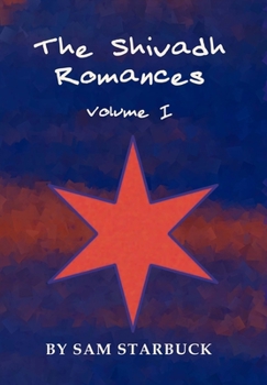 Hardcover The Shivadh Romances: Volume I - Hardcover Book
