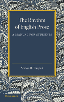 Paperback The Rhythm of English Prose: A Manual for Students Book