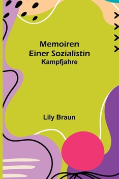 Paperback Memoiren einer Sozialistin: Kampfjahre [German] Book