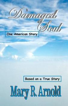 Paperback Damaged Soul: One American Story Book