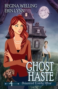 Paperback Ghost Haste: A Cozy Mystery with a Ghostly Twist Book