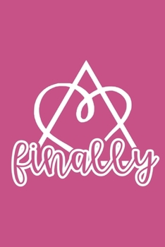 Paperback Finally: Blank Lined Adoption Journal/Notebook for Adoptive Parents, Moms and Dads Book