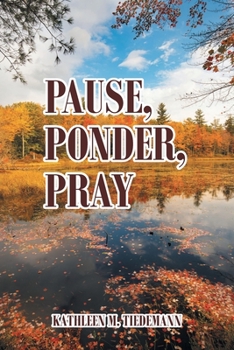 Paperback Pause, Ponder, Pray Book