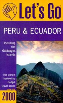 Paperback Let's Go Peru & Ecuador Including the Galapagos Islands: The World's Bestselling Budget Travel Series Book