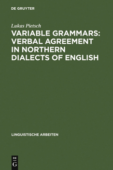 Hardcover Variable Grammars: Verbal Agreement in Northern Dialects of English Book