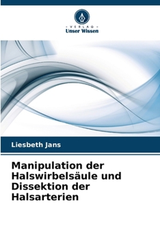 Paperback Manipulation der Halswirbelsäule und Dissektion der Halsarterien [German] Book